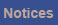Notices